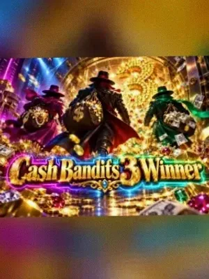 Cash Bandits 3 Winner at A Big Candy