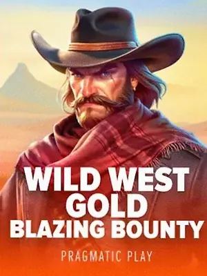 Wild West Gold Blazing Bounty at A Big Candy